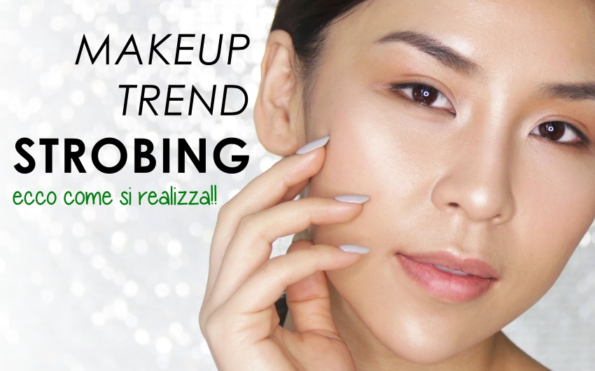 Strobing Make Up: come si realizza!
